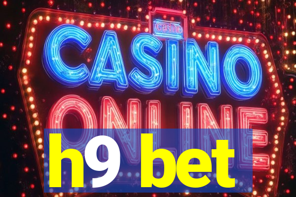 h9 bet